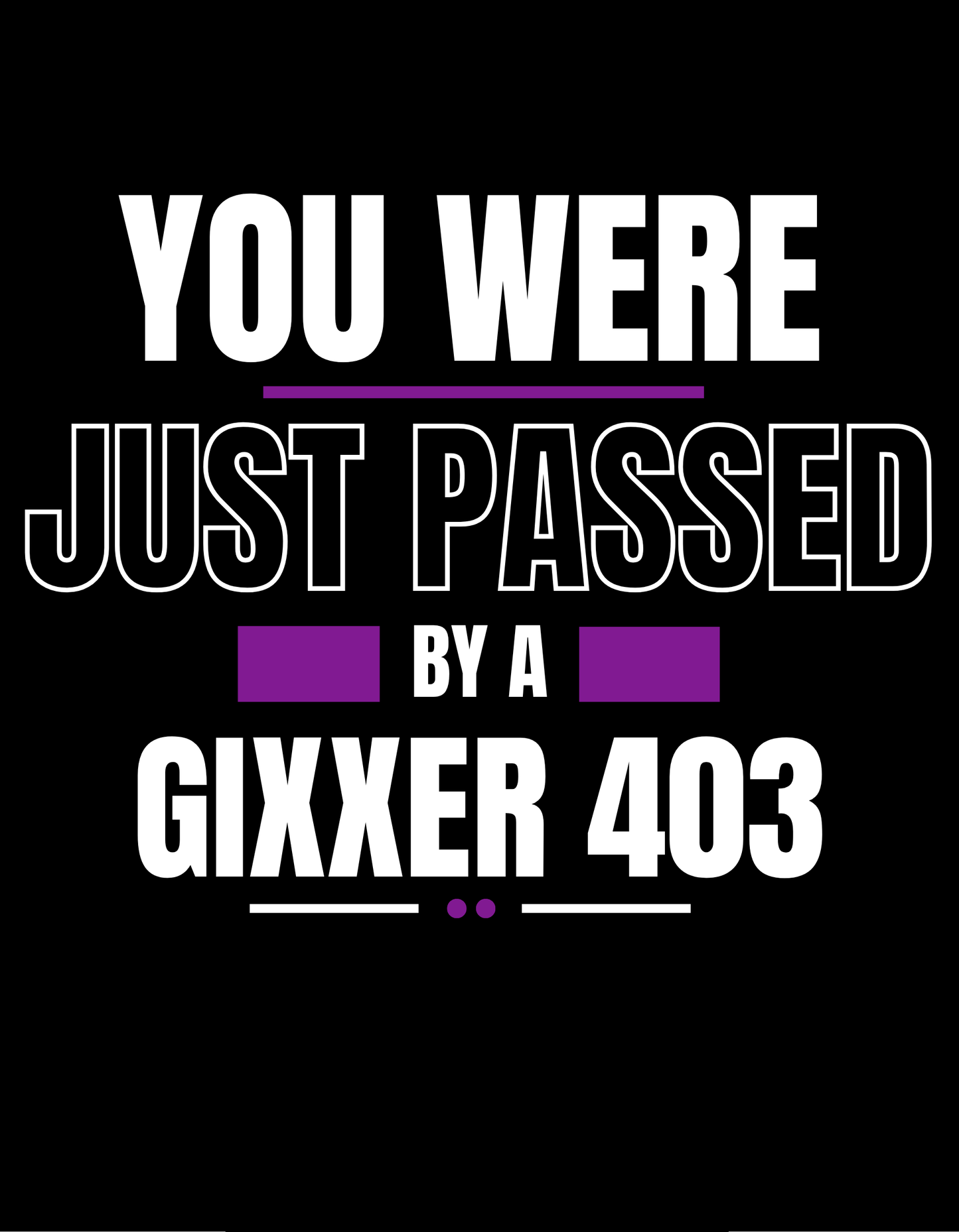 Gixxer 403 T-Shirt