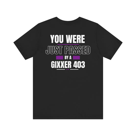 Gixxer 403 T-Shirt